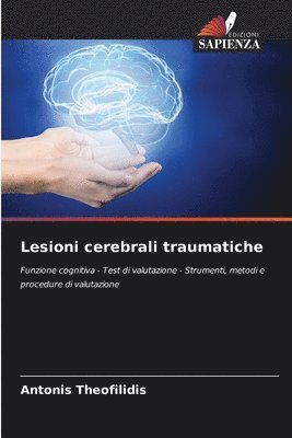 Antonis Theofilidis - Lesioni cerebrali traumatiche, Häftad