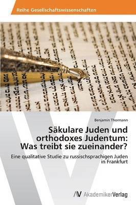 Skulare Juden und orthodoxes Judentum 1