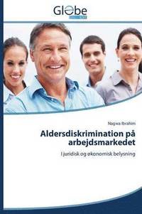 bokomslag Aldersdiskrimination Pa Arbejdsmarkedet