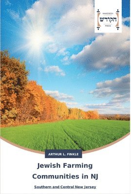 Arthur L Finkle - Jewish Farming Communities in NJ, Häftad
