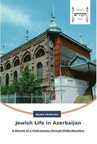 bokomslag Jewish Life in Azerbaijan