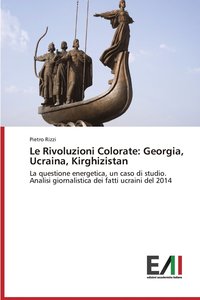 bokomslag Le Rivoluzioni Colorate