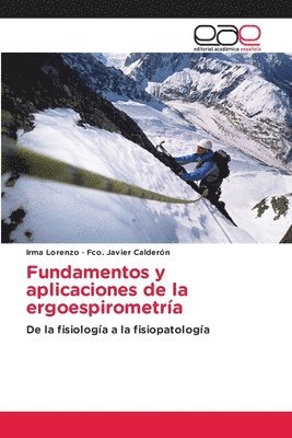 bokomslag Fundamentos y aplicaciones de la ergoespirometría