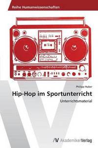 bokomslag Hip-Hop im Sportunterricht