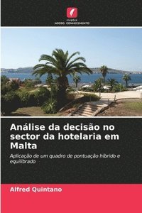 bokomslag Análise da decisão no sector da hotelaria em Malta