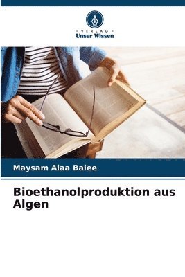 bokomslag Bioethanolproduktion aus Algen