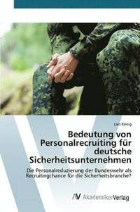 bokomslag Bedeutung von Personalrecruiting fr deutsche Sicherheitsunternehmen