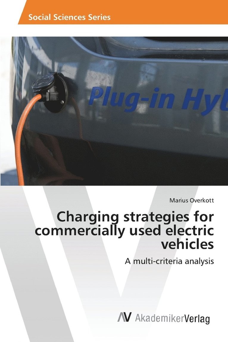 Charging strategies for commercially used electric vehicles 1