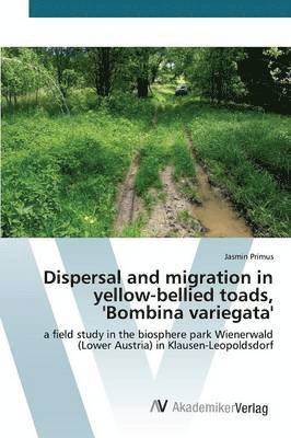Dispersal and migration in yellow-bellied toads, 'Bombina variegata' 1
