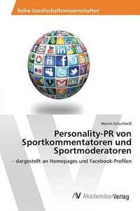 bokomslag Personality-PR von Sportkommentatoren und Sportmoderatoren