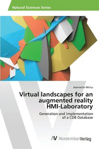 bokomslag Virtual landscapes for an augmented reality HMI-Laboratory