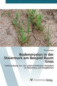 bokomslag Bodenerosion in der Steiermark am Beispiel Raum Gnas