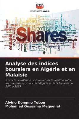 Analyse des indices boursiers en Algérie et en Malaisie
