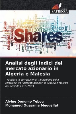 Analisi degli indici del mercato azionario in Algeria e Malesia