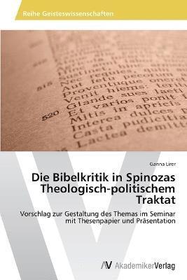 Die Bibelkritik in Spinozas Theologisch-politischem Traktat 1