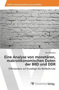 bokomslag Eine Analyse von monetren, makrokonomischen Daten der BRD und DDR