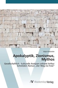 bokomslag Apokalyptik, Zionismus, Mythos