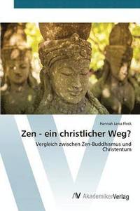 bokomslag Zen - ein christlicher Weg?