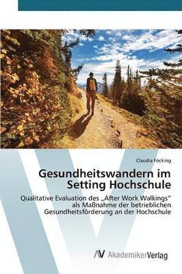 bokomslag Gesundheitswandern im Setting Hochschule