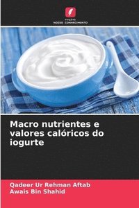 bokomslag Macro nutrientes e valores calóricos do iogurte