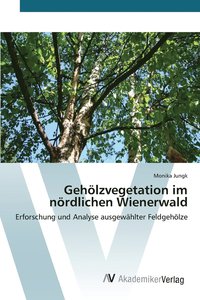 bokomslag Gehlzvegetation im nrdlichen Wienerwald