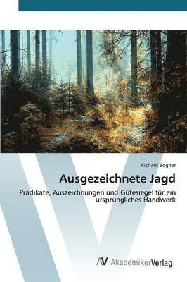 bokomslag Ausgezeichnete Jagd