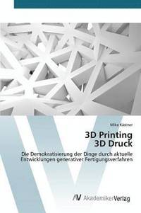 bokomslag 3D Printing 3D Druck