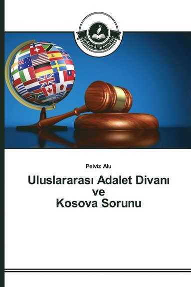 bokomslag Uluslararas&#305; Adalet Divan&#305; ve Kosova Sorunu