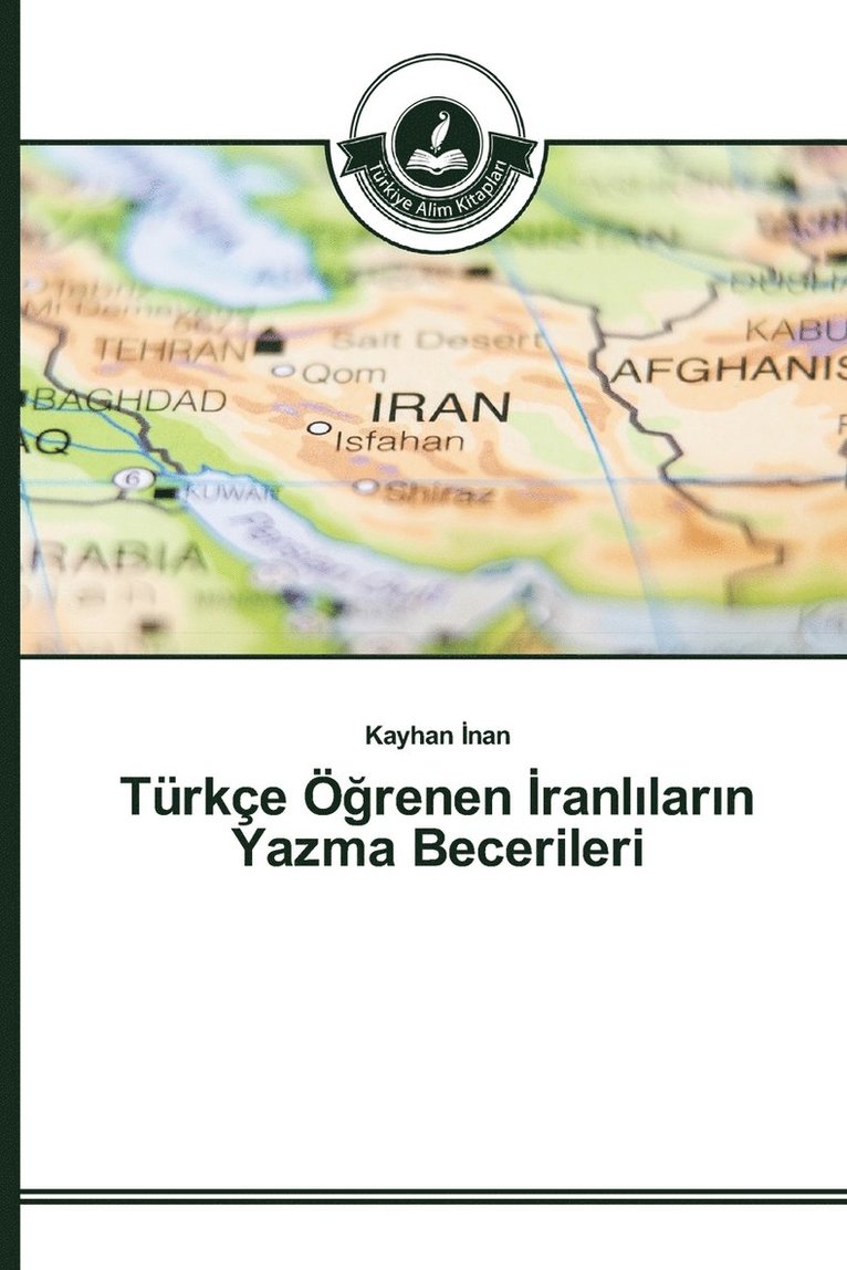 Trke &#287;renen &#304;ranl&#305;lar&#305;n Yazma Becerileri 1