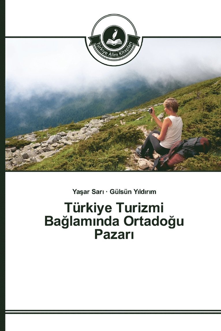 Trkiye Turizmi Ba&#287;lam&#305;nda Ortado&#287;u Pazar&#305; 1