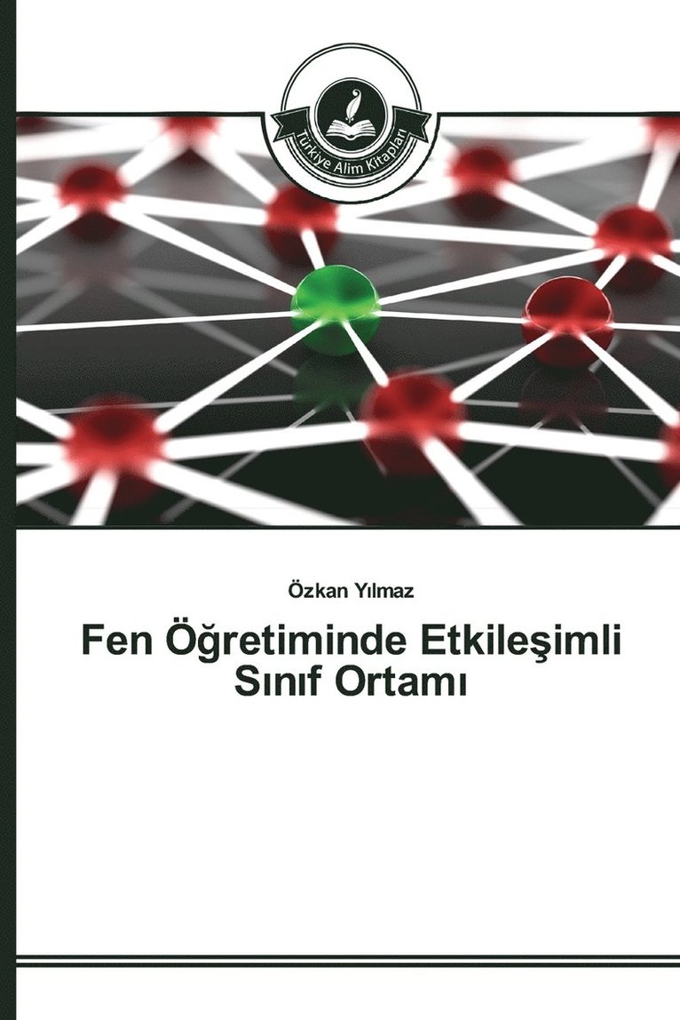 Fen &#287;retiminde Etkile&#351;imli S&#305;n&#305;f Ortam&#305; 1