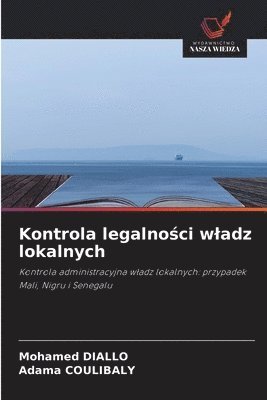 bokomslag Kontrola legalno?ci wladz lokalnych