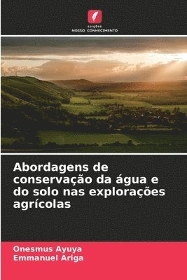 Abordagens de conservação da água e do solo nas explorações agrícolas