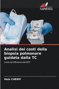 bokomslag Analisi dei costi della biopsia polmonare guidata dalla TC