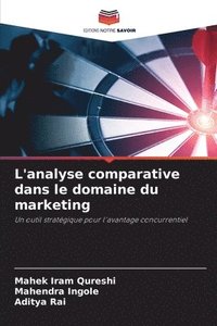 bokomslag L'analyse comparative dans le domaine du marketing