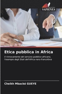 Cheikh Mbacké Gueye, Cheikh Mbacké - Etica pubblica in Africa, Häftad