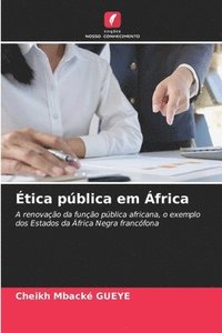 bokomslag Ética pública em África