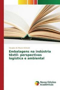 bokomslag Embalagens na indstria txtil- perspectivas logstica e ambiental