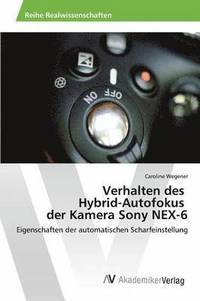 bokomslag Verhalten des Hybrid-Autofokus der Kamera Sony NEX-6