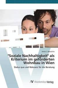 bokomslag &quot;Soziale Nachhaltigkeit&quot; als Kriterium im gefrderten Wohnbau in Wien