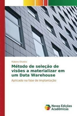 Mtodo de seleo de vises a materializar em um Data Warehouse 1