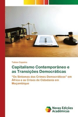 Capitalismo Contemporâneo e as Transições Democráticas 1