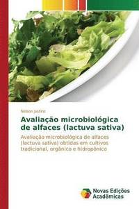 bokomslag Avaliao microbiolgica de alfaces (lactuva sativa)