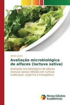 Avaliao microbiolgica de alfaces (lactuva sativa) 1