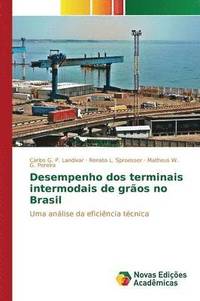 bokomslag Desempenho dos terminais intermodais de gros no Brasil