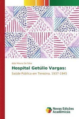 Hospital Getlio Vargas 1