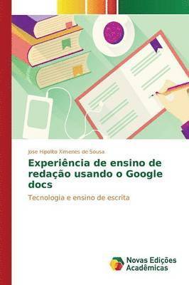 bokomslag Experincia de ensino de redao usando o Google docs