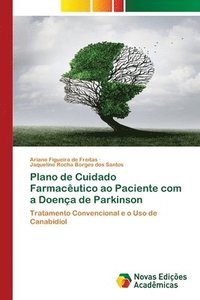 bokomslag Plano de Cuidado Farmacutico ao Paciente com a Doena de Parkinson