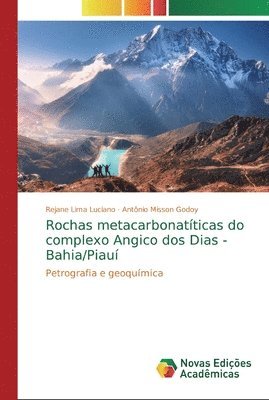 Rochas metacarbonatticas do complexo Angico dos Dias - Bahia/Piau 1
