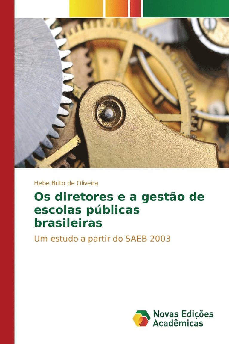 Os diretores e a gesto de escolas pblicas brasileiras 1